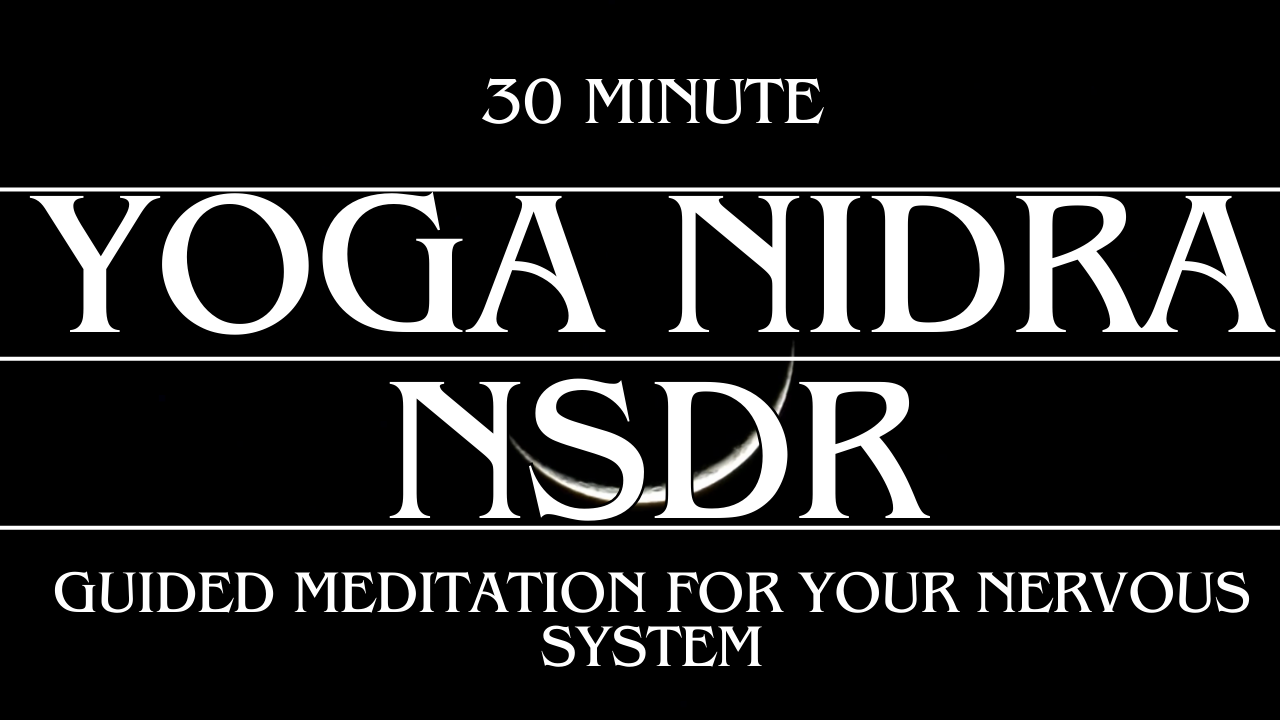 30-Minute New Moon Yoga Nidra/Non-Sleep Deep Rest Guided Meditation