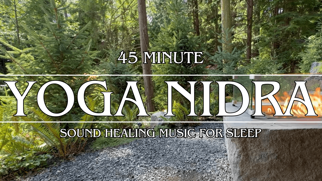 45 Minute Yoga Nidra Guided Meditation: Sound Healing Music For Sleep